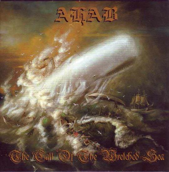 Ahab - 2006 - The Call of the Wretched Sea - Ahab - 2006 - The Call of the Wretched Sea.jpg